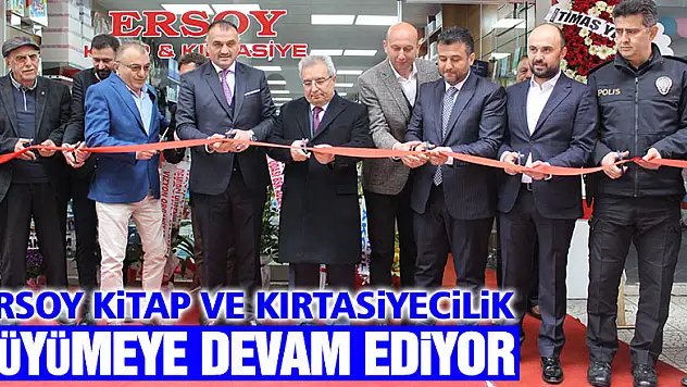 ERSOY KİTAP VE KIRTASİYECİLİK BÜYÜMEYE DEVAM EDİYOR