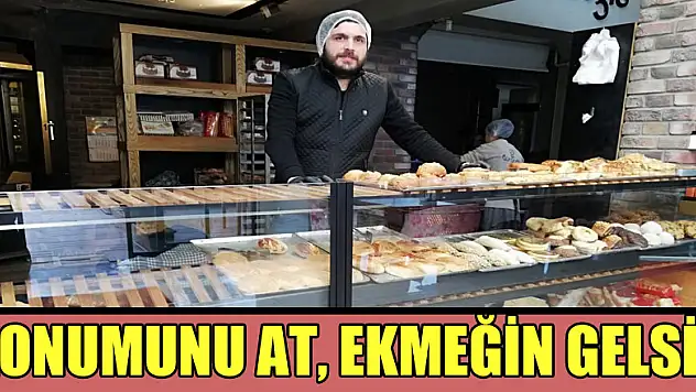 Konumunu at, ekmeğin gelsin