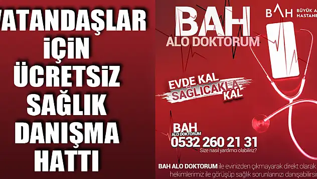 Vatandaşlar için ücretsiz sağlık danışma hattı