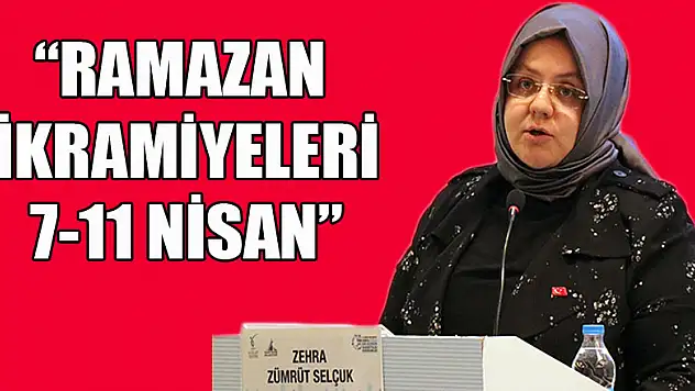Aile, Çalışma ve Sosyal Hizmetler Bakanı Selçuk'tan bayram ikramiyeleri açıklaması
