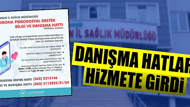Korona Psikososyal Destek ve Korona Bilgi Danışma Hatları hizmete girdi