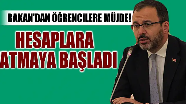 Bakan'dan öğrencilere müjde! Hesaplara yatmaya başladı