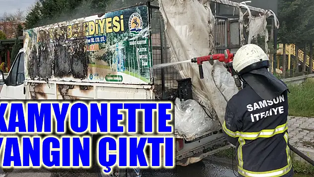 Seyir halindeki kamyonette yangın çıktı