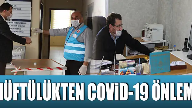 MÜFTÜLÜKTEN COVİD-19 ÖNLEMİ