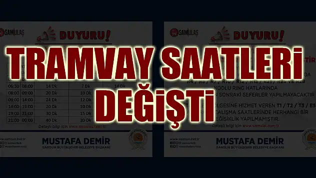 Samsun'da tramvay saatleri değişti