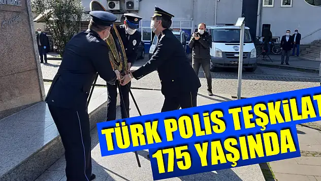 Türk Polis Teşkilatı 175 Yaşında