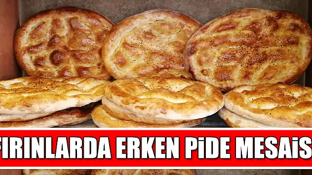 Fırıncılar Ramazan pidesini erkenden hazırlıyor 