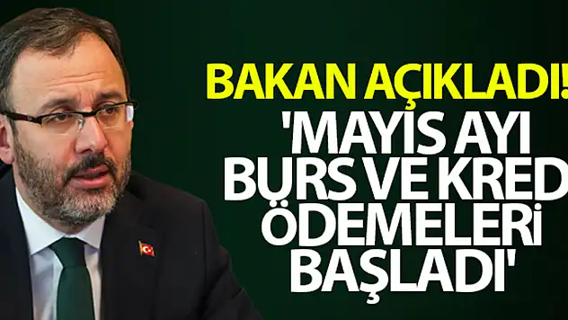 'Mayıs ayı burs ve kredi ödemeleri başladı'