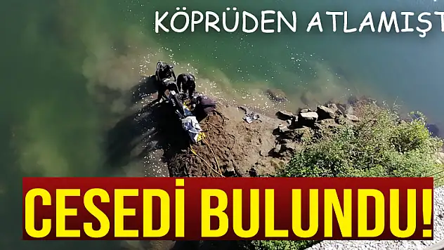 Köprüden ırmağa atlayan gencin cesedi bulundu