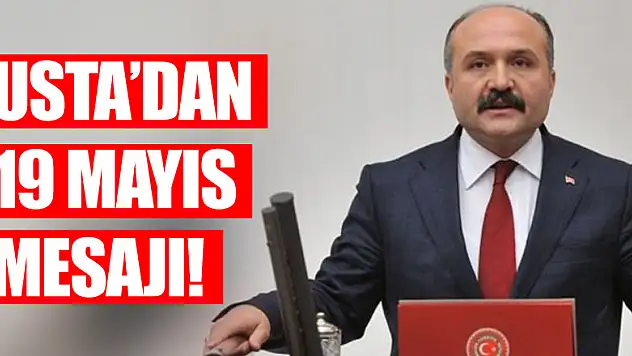 Usta'dan 19 Mayıs mesajı!