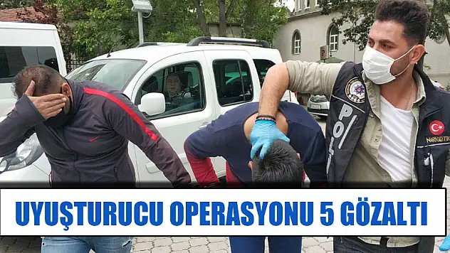 Samsun'da uyuşturucu operasyonu: 5 gözaltı