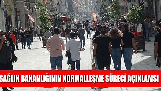 Sağlık Bakanlığı normalleşme sürecinde alınacak tedbirleri açıkladı