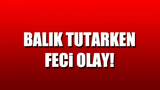 Balık Tutarken feci olay!