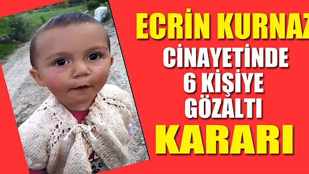 Ecrin Kurnaz cinayeti