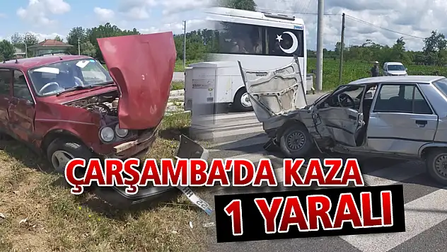 Çarşamba'da Kaza: 1 Yaralı 