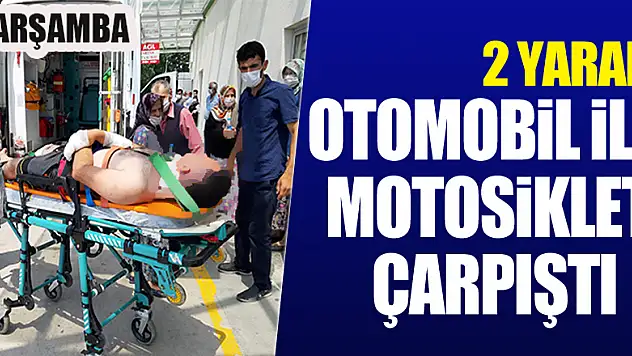 OTOMOBİL İLE MOTOSİKLET ÇARPIŞTI 2 YARALI