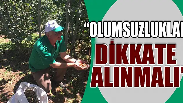 'OLUMSUZLUKLAR DİKKATE ALINMALI'