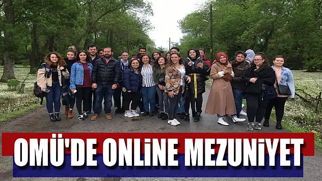 OMÜ'de online mezuniyet