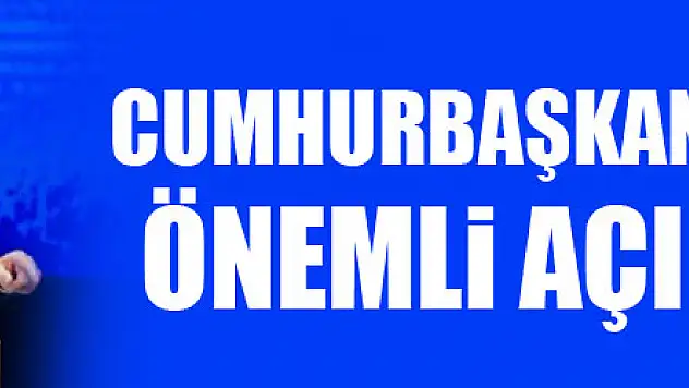 Cumhurbaşkanı Erdoğan'dan önemli açıklamalar!