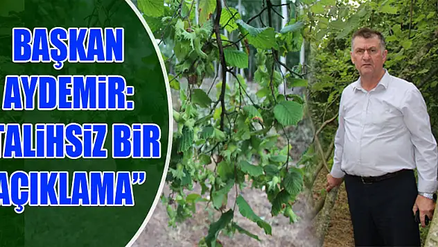 Başkan Aydemir:  'Talihsiz Bir Açıklama'