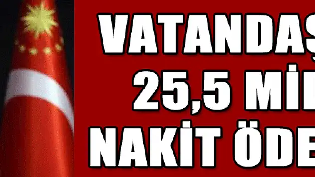 Cumhurbaşkanı Erdoğan: 'Salgın döneminde, sosyal koruma kalkanı çatısı altında, vatandaşlarımıza 25,5 milyar lira nakit ödeme yaptık'