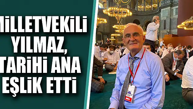 Milletvekili Yılmaz, tarihi ana eşlik etti