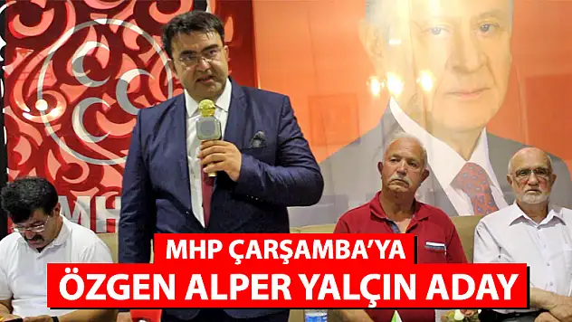 MHP'de Yalçın, adaylığını açıkladı