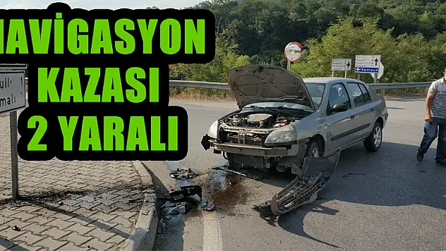 Navigasyon kazası: 2 yaralı