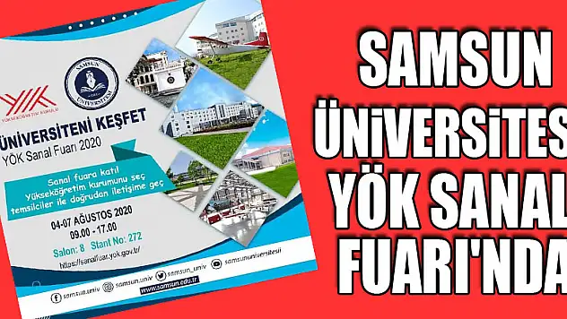 Samsun Üniversitesi 'YÖK Sanal Fuarı'nda