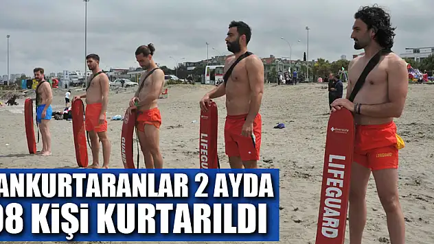 Samsun'da cankurtaranlar tarafından 2 ayda 98 kişi kurtarıldı