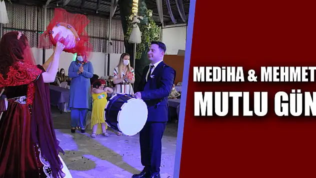 Mediha & Mehmet'in Mutlu Günü