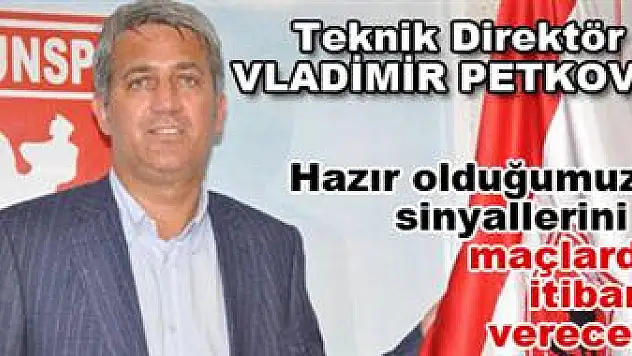 'Hazır olduğumuzun sinyallerini vereceğiz'