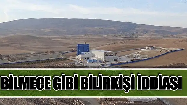 BİLMECE GİBİ BİLİRKİŞİ İDDİASI