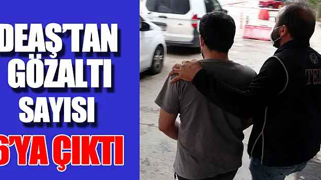 Samsun'da DEAŞ'tan gözaltı sayısı 6'ya çıktı