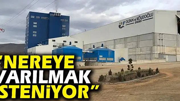 'NEREYE VARILMAK İSTENİYOR'