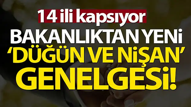 İçişleri'nden yeni 'düğün ve nişan genelgesi'