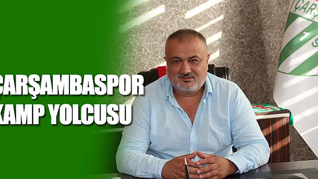 Çarşambaspor kamp yolcusu