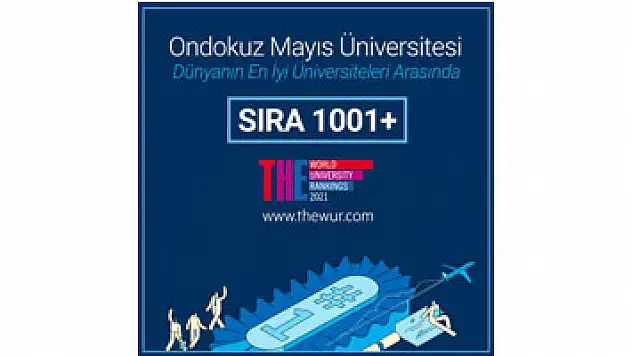OMÜ Times Higher Education sıralamasında yeniden 1001+ grubunda