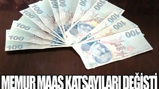 Memur maaş katsayıları değişti