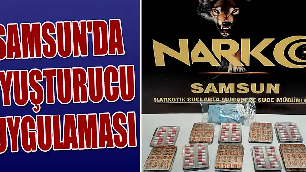 Samsun'da uyuşturucu uygulaması