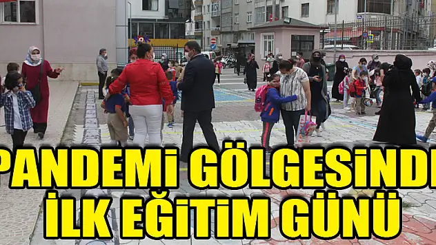 Pandemi Gölgesinde İlk Eğitim Günü