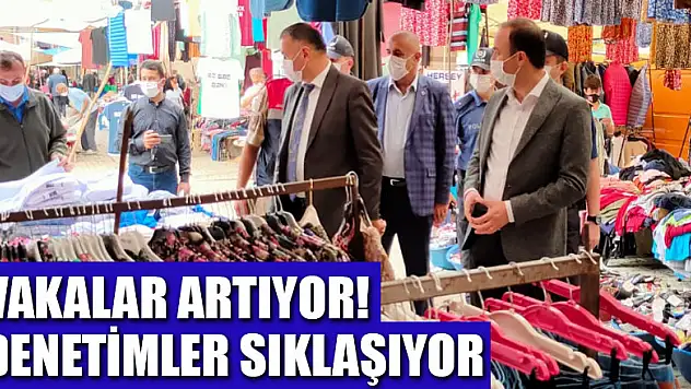 VAKALAR ARTIYOR!DENETİMLER SIKLAŞIYOR