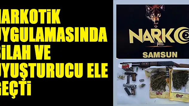 Narkotik uygulamasında silah ve uyuşturucu ele geçti