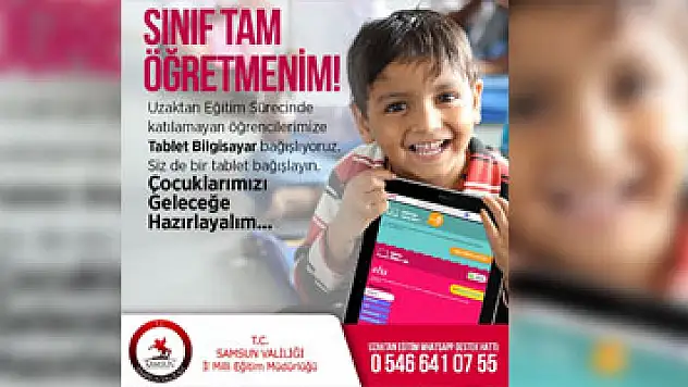 Samsun'da 'Eğitime Bir Tablet Katkın Olsun Projesi' hayata geçirildi