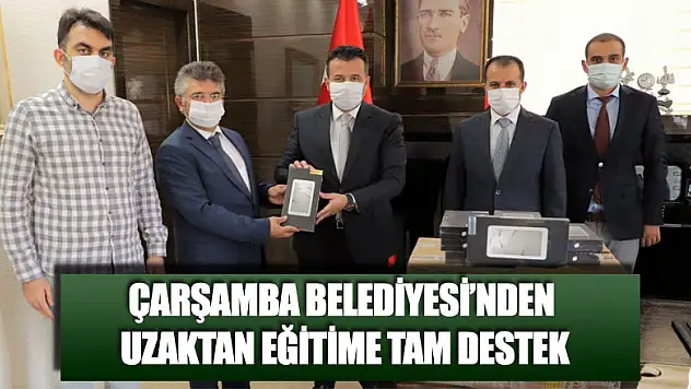 Çarşamba Belediyesi'nden uzaktan eğitime tam destek