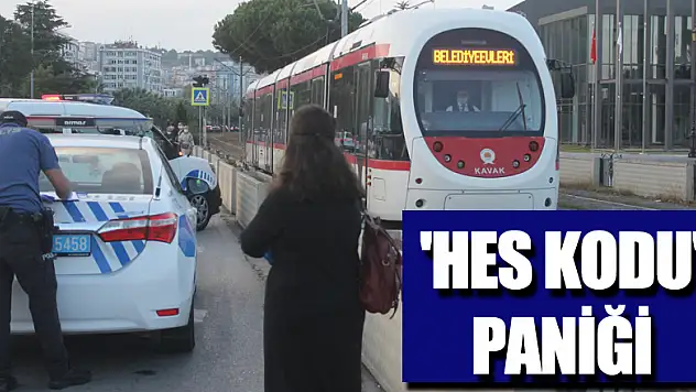 Tramvay istasyonunda 'HES kodu' paniği