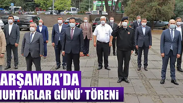 Çarşamba'da 'Muhtarlar Günü' töreni