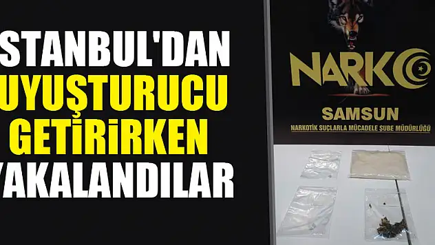İstanbul'dan uyuşturucu getirirken yakalandılar: 4 gözaltı
