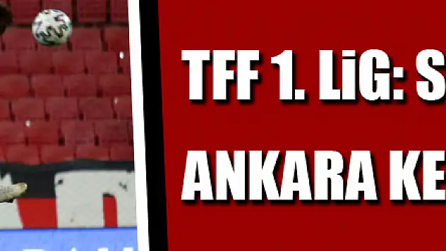 TFF 1. Lig: Samsunspor: 4 - Ankara Keçiörengücü: 2