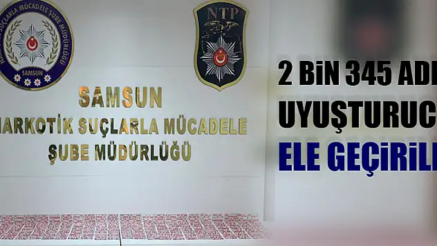 Samsun'da 2 bin 345 adet uyuşturucu hap ele geçirildi: 3 gözaltı